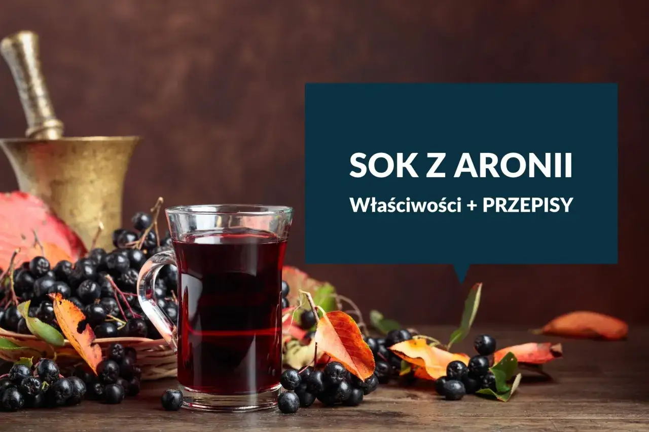 Szklanka soku z aronii, koszyk pełen owoców i liści. Dowiedz się, jak zrobić sok z mrożonej aronii.